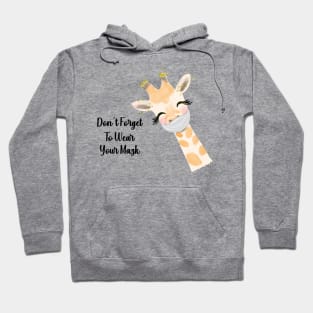 Don't Forget To Wear Your Mask Giraffe Hoodie